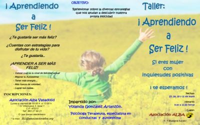 Taller: «Aprender a ser Feliz» ¡Apúntarse!