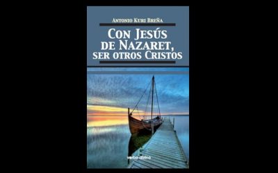 CON JESÚS DE NAZARET, ser otros Cristos.